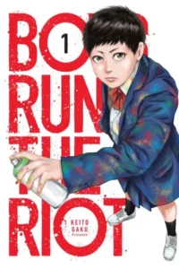 BOYS RUN THE RIOT – Tom 1
