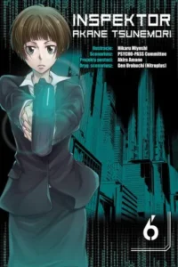 Inspektor Akane Tsunemori – Tom 6
