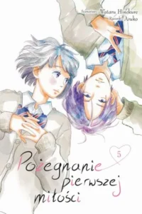 Pożegnanie pierwszej miłości – Tom 5