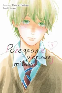 Pożegnanie pierwszej miłości – Tom 7