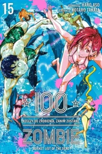 100 rzeczy do zrobienia, zanim zostanę zombie – Tom 15