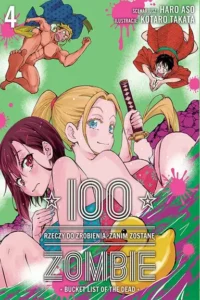 100 rzeczy do zrobienia, zanim zostanę zombie – Tom 4