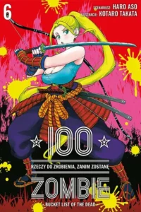 100 rzeczy do zrobienia, zanim zostanę zombie – Tom 6