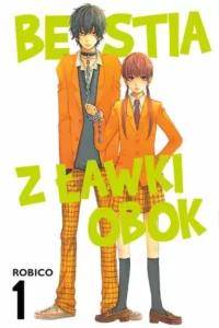 Bestia z ławki obok – Tom 1