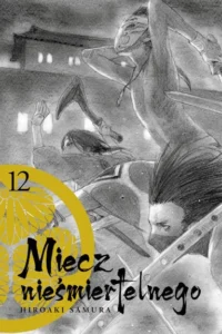 Miecz nieśmiertelnego (Nowa Edycja/Twarda Oprawa) – Tom 12
