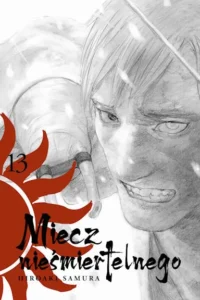 Miecz nieśmiertelnego (Nowa Edycja/Twarda Oprawa) – Tom 13