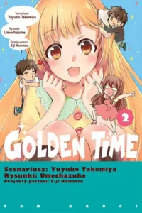 Golden Time – Tom 2