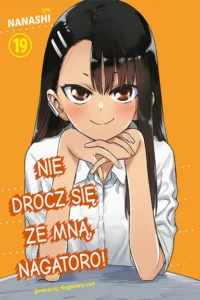 Nie drocz się ze mną, Nagatoro! – Tom 19