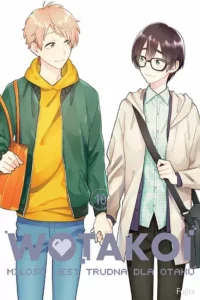 Wotakoi. Miłość jest trudna dla otaku – Tom 10